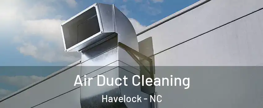  Air Duct Cleaning Havelock - NC