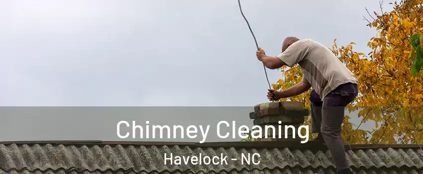  Chimney Cleaning Havelock - NC