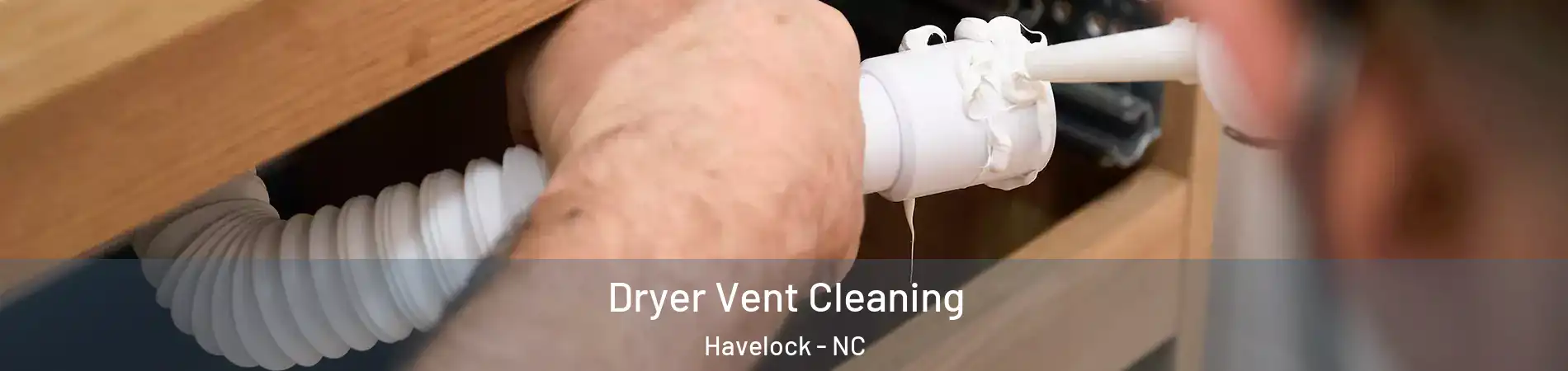  Dryer Vent Cleaning Havelock - NC