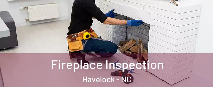  Fireplace Inspection Havelock - NC