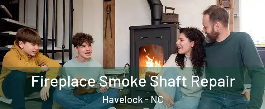  Fireplace Smoke Shaft Repair Havelock - NC