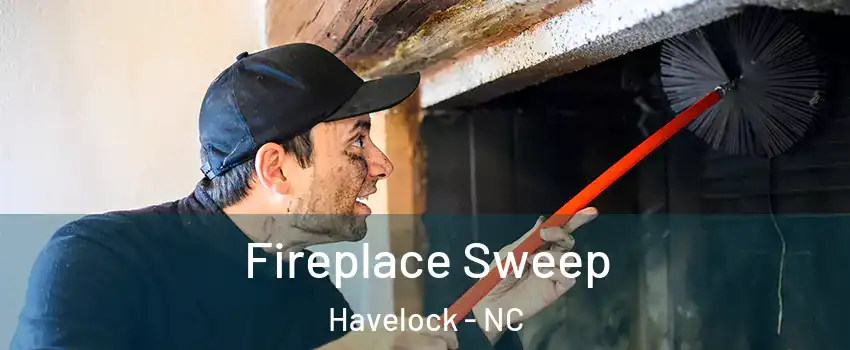  Fireplace Sweep Havelock - NC