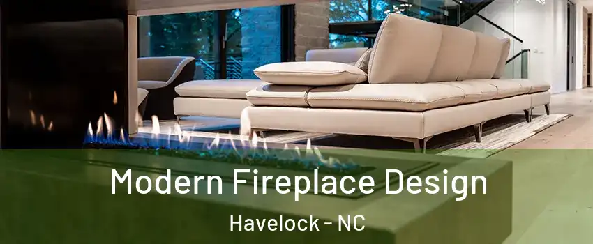  Modern Fireplace Design Havelock - NC