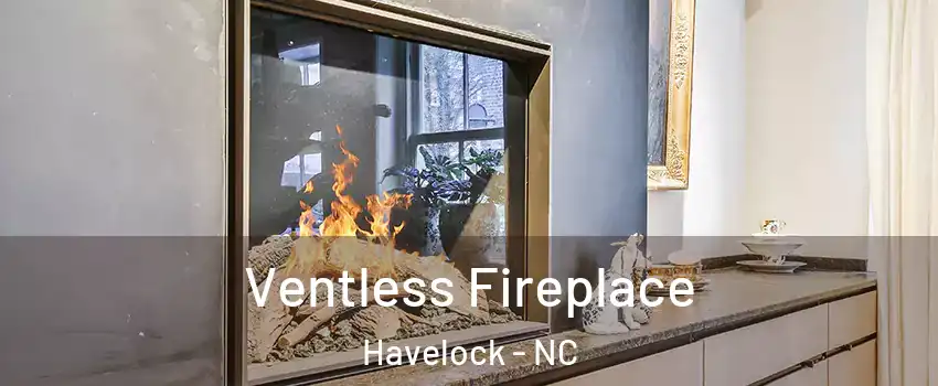  Ventless Fireplace Havelock - NC