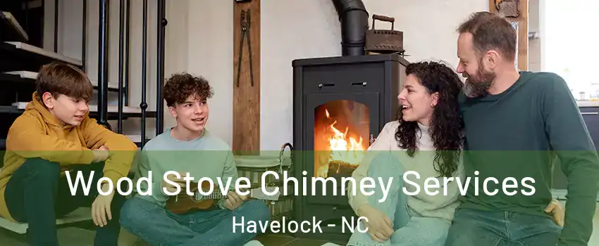  Wood Stove Chimney Services Havelock - NC